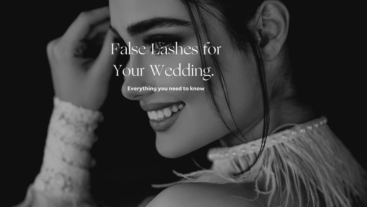 Considering False Lashes for Your Wedding? Here’s Everything You Need to Know