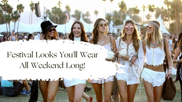 Festival Looks You’ll Wear All Weekend Long!