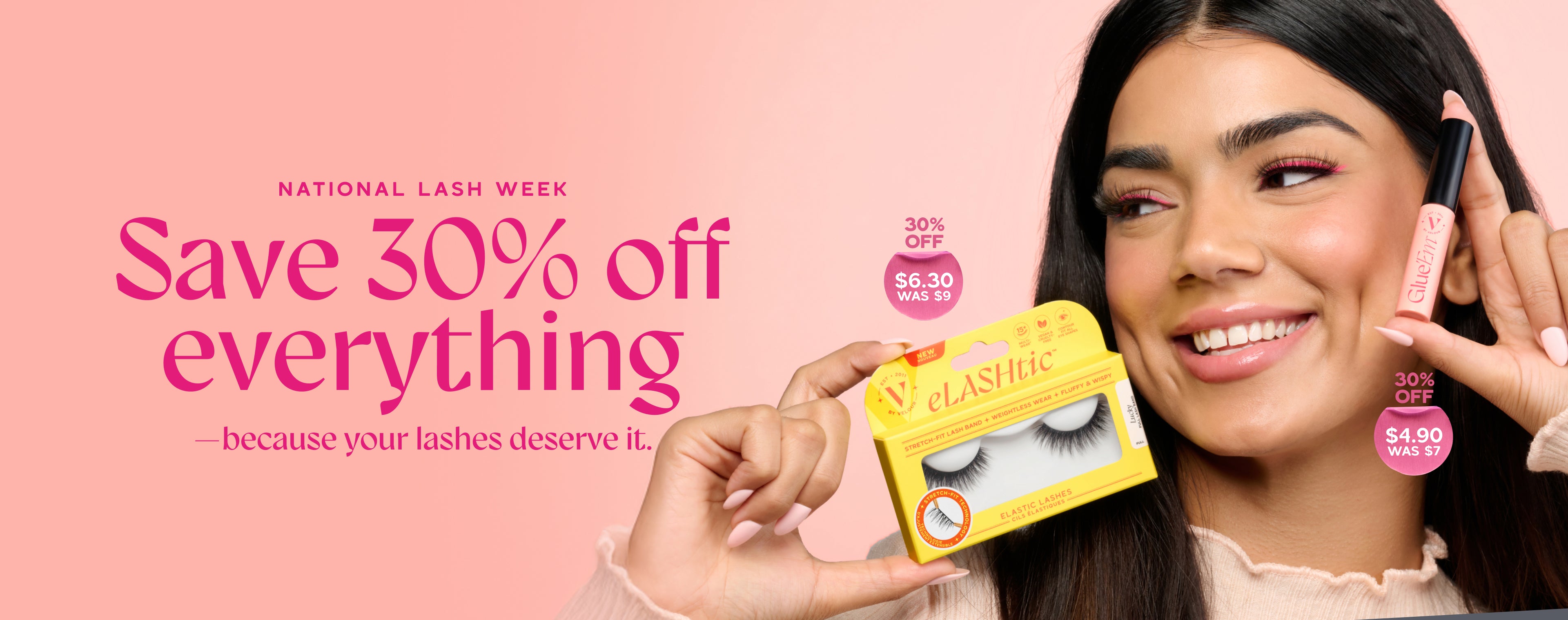 Promotional banner for National Lash Week featuring a smiling woman holding elastic lashes and Glue'em lash glue. Bold text announces "National Lash Week Save 30% off everything - because your lashes deserve it" with discounted prices on a pink background 